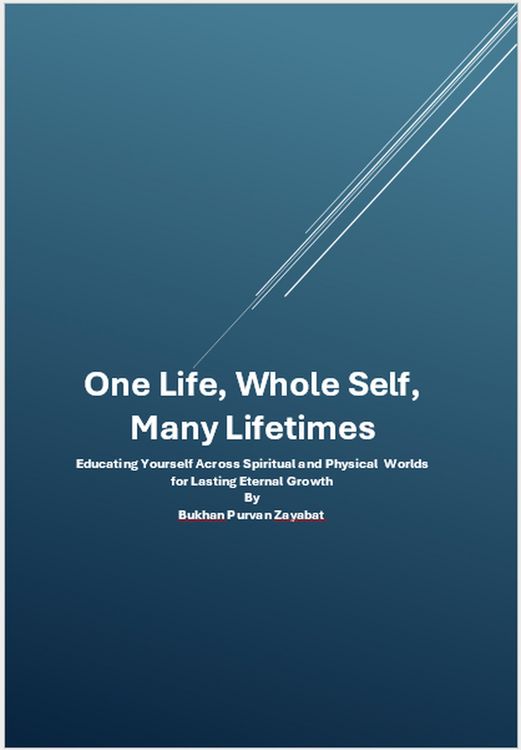 Produktbild: One Life, Whole Self, Many Lifetimes: Educating Yourself Across Worlds - Integrating Spirit, Mind, and Body for Lasting Eternal Growth