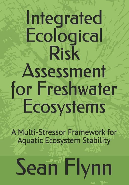 Produktbild: Integrated Ecological Risk Assessment for Freshwater Ecosystems