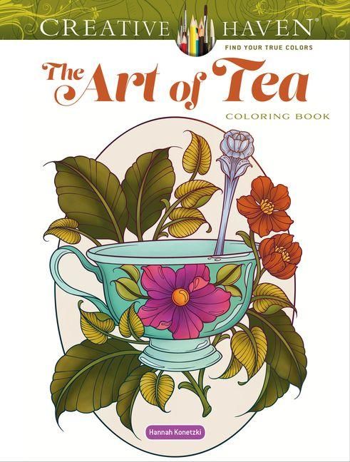 Produktbild: Creative Haven the Art of Tea Coloring Book