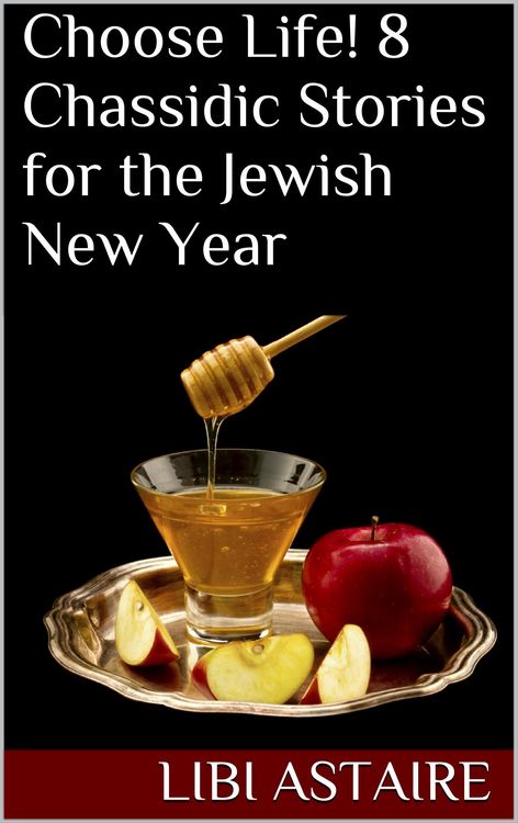 Produktbild: Choose Life! 8 Chassidic Stories for the Jewish New Year