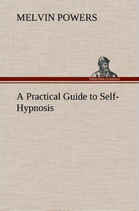Produktbild: A Practical Guide to Self-Hypnosis