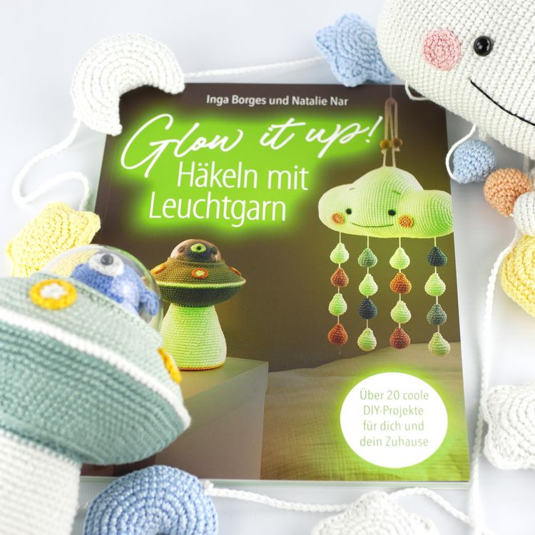 Produktbild: Glow it up: H&auml;keln mit Leuchtgarn