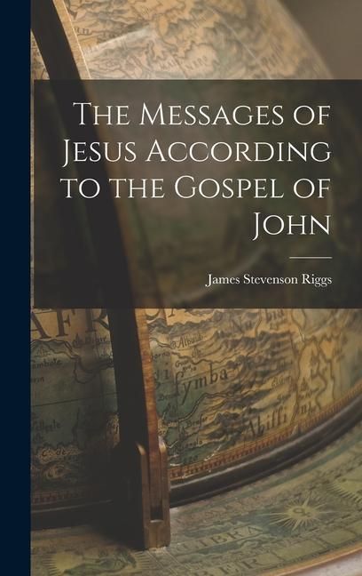 Produktbild: The Messages of Jesus According to the Gospel of John