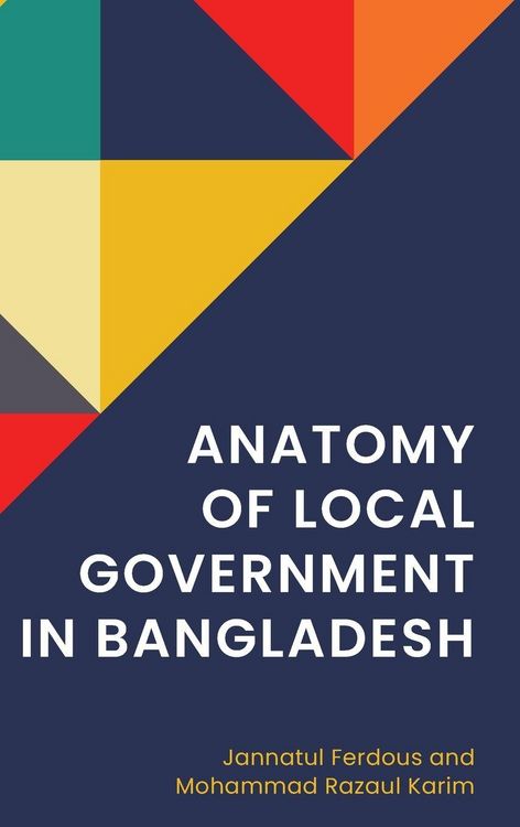 Produktbild: Anatomy of Local Government in Bangladesh