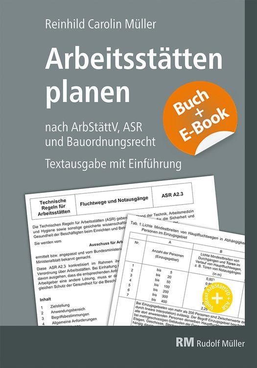 Produktbild: Arbeitsst&auml;tten planen nach Arbeitsst&auml;ttenverordnung, Technischen Regeln f&uuml;r Arbeitsst&auml;tten (ASR) und Bauordnungsrecht - mit E-Book (PDF)