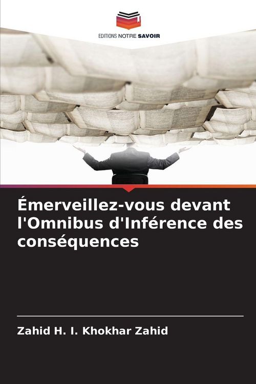 Produktbild: &Eacute;merveillez-vous devant l'Omnibus d'Inf&eacute;rence des cons&eacute;quences