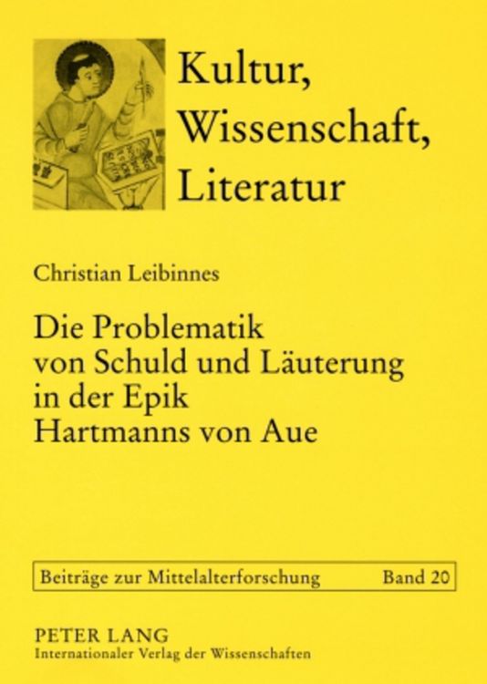Produktbild: Die Problematik von Schuld und Laeuterung in der Epik Hartmanns von Aue