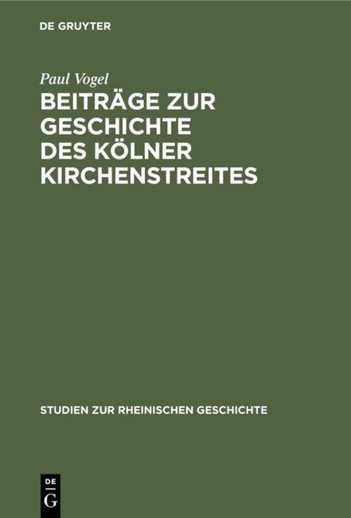 Produktbild: Beitr&auml;ge zur Geschichte des K&ouml;lner Kirchenstreites