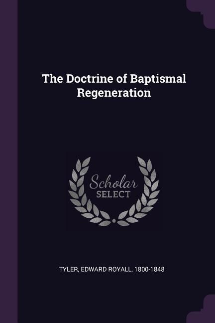 Produktbild: The Doctrine of Baptismal Regeneration