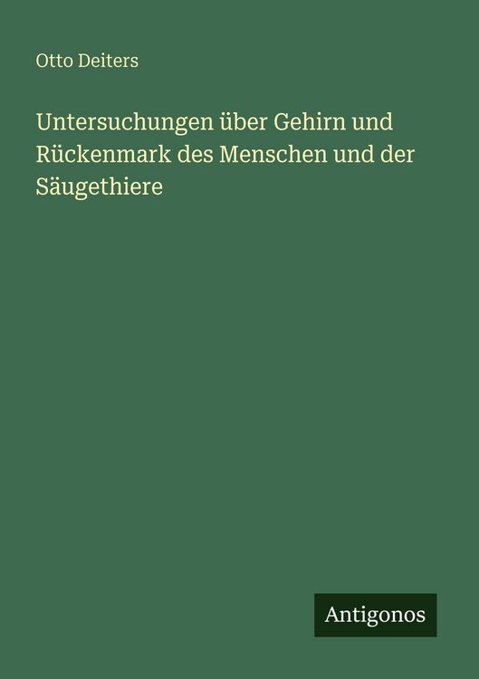 Produktbild: Untersuchungen &uuml;ber Gehirn und R&uuml;ckenmark des Menschen und der S&auml;ugethiere