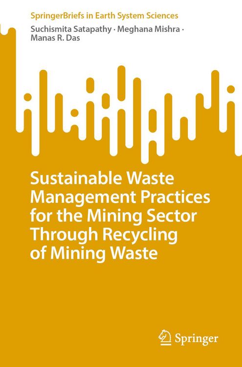 Produktbild: Sustainable Waste Management Practices for the Mining Sector Through Recycling of Mining Waste