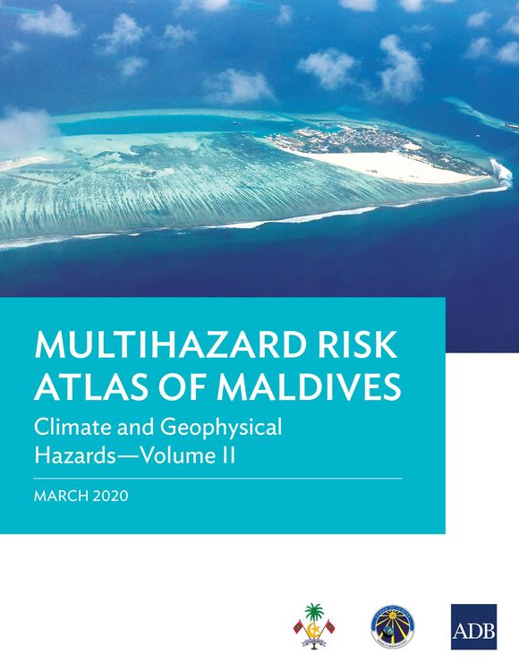 Produktbild: Multihazard Risk Atlas of Maldives: Climate and Geophysical Hazards-Volume II