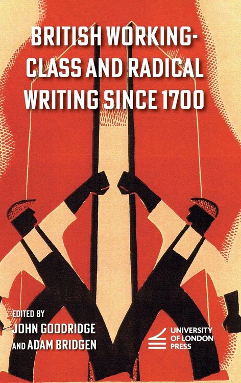 Produktbild: British Working-Class and Radical Writing Since 1700
