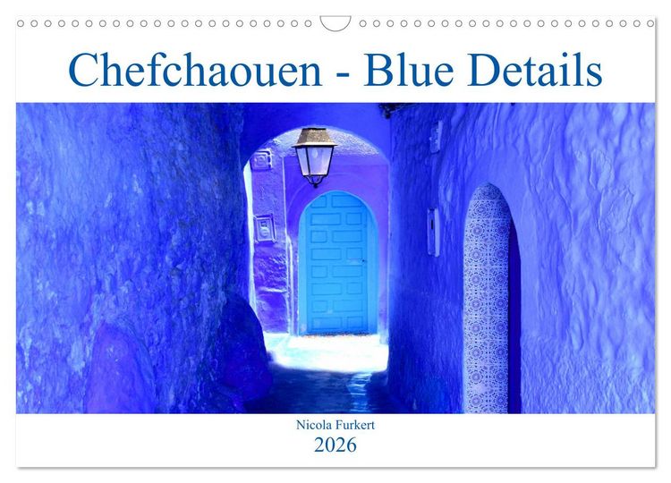 Produktbild: Chefchaouen - Blue Details (Wandkalender 2026 DIN A3 quer), CALVENDO Monatskalender