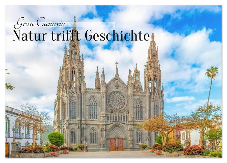 Produktbild: Gran Canaria &ndash; Natur trifft Geschichte (Wandkalender 2026 DIN A3 quer), CALVENDO Monatskalender