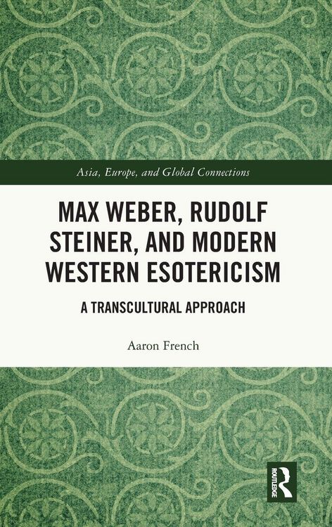 Produktbild: Max Weber, Rudolf Steiner, and Modern Western Esotericism