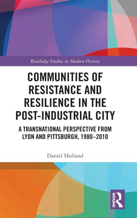 Produktbild: Communities of Resistance and Resilience in the Post-Industrial City