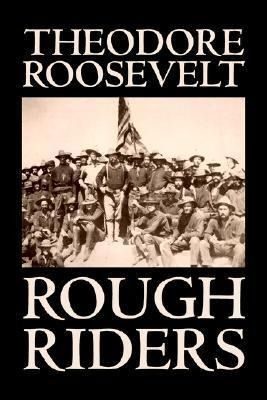 Produktbild: Rough Riders by Theodore Roosevelt, Biography & Autobiography - Historical