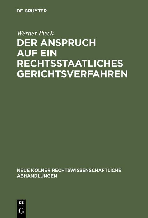 Produktbild: Der Anspruch auf ein rechtsstaatliches Gerichtsverfahren
