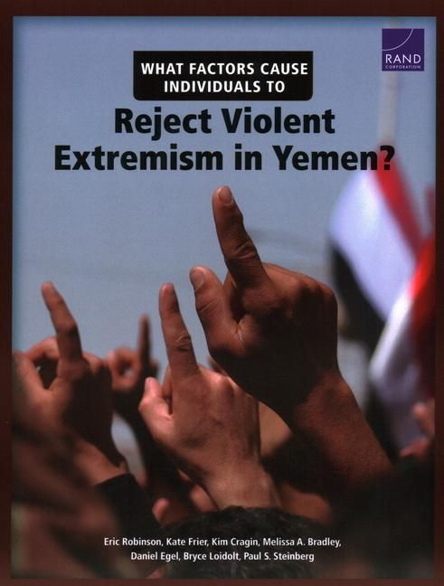 Produktbild: What Factors Cause Individuals to Reject Violent Extremism in Yemen?