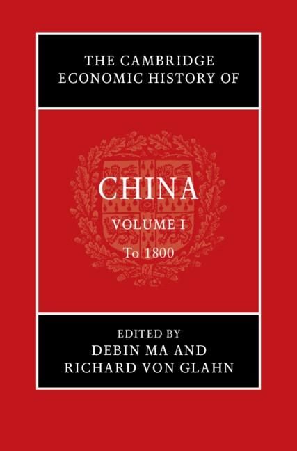 Produktbild: Cambridge Economic History of China: Volume 1, To 1800