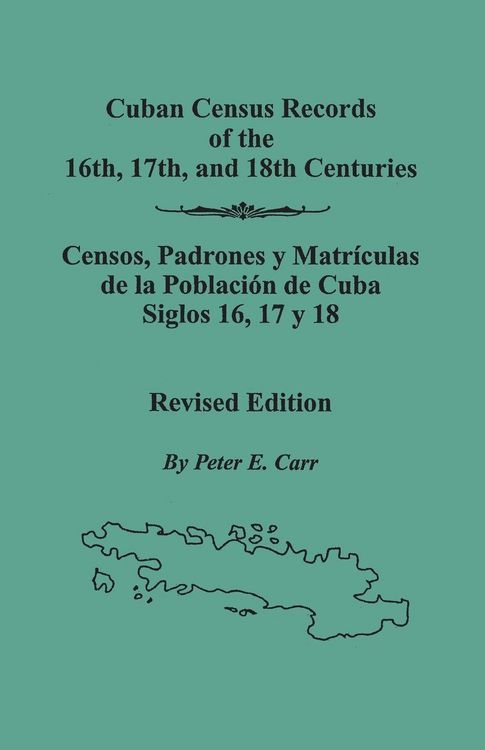 Produktbild: Cuban Census Records of the 16th, 17th, and 18th Centuries. Revised Edition (REV)