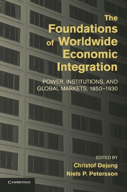 Produktbild: The Foundations of Worldwide Economic Integration