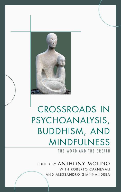 Produktbild: Crossroads in Psychoanalysis, Buddhism, and Mindfulness