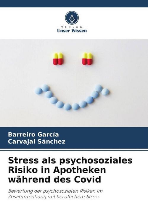 Produktbild: Stress als psychosoziales Risiko in Apotheken w&auml;hrend des Covid