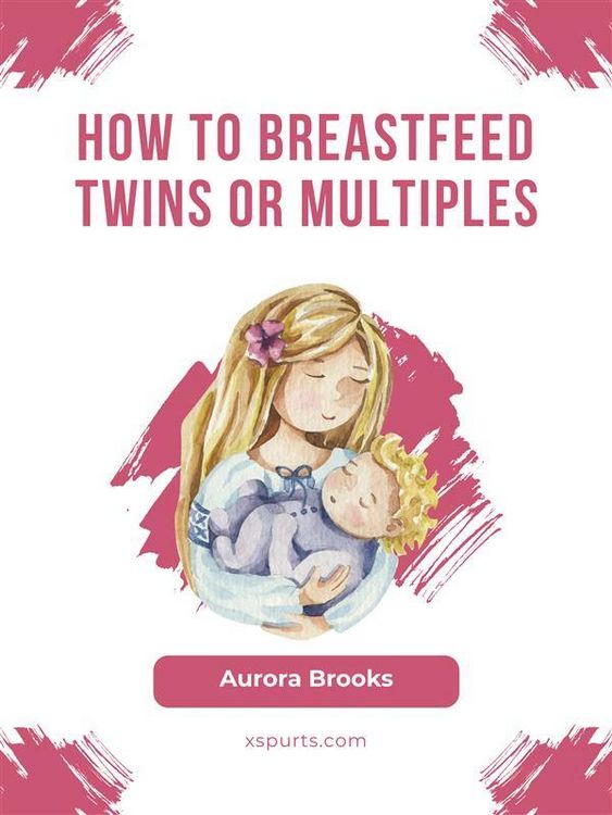 Produktbild: How to breastfeed twins or multiples