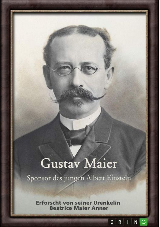 Produktbild: Gustav Maier. Sponsor des jungen Albert Einstein