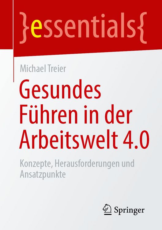Produktbild: Gesundes F&uuml;hren in der Arbeitswelt 4.0