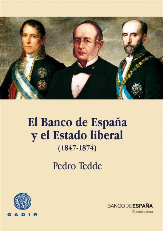 Produktbild: El Banco de Espa&ntilde;a y el Estado Liberal (1847-1874)