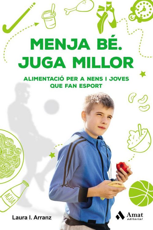 Produktbild: Menja b&eacute; : juga millor : alimentaci&oacute; per a nens i joves que fan esport