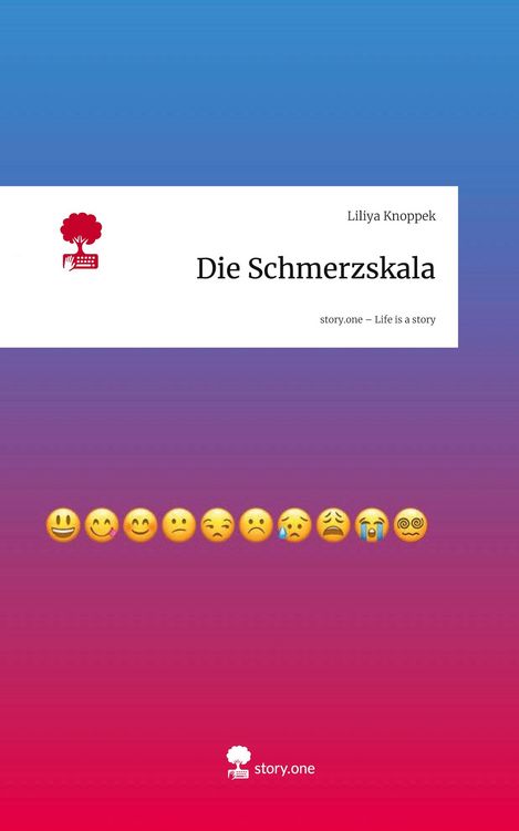 Produktbild: Die Schmerzskala. Life is a Story - story.one