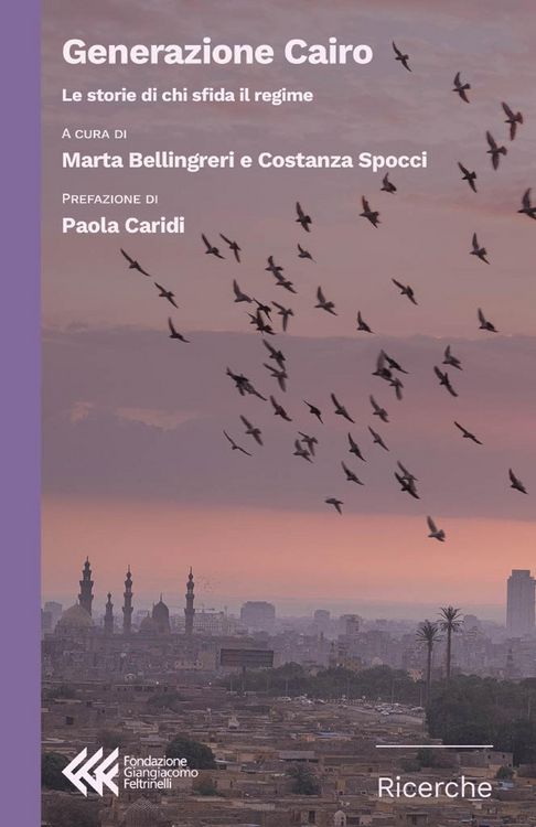 Produktbild: Generazione Cairo. Le storie di chi sfida il regime