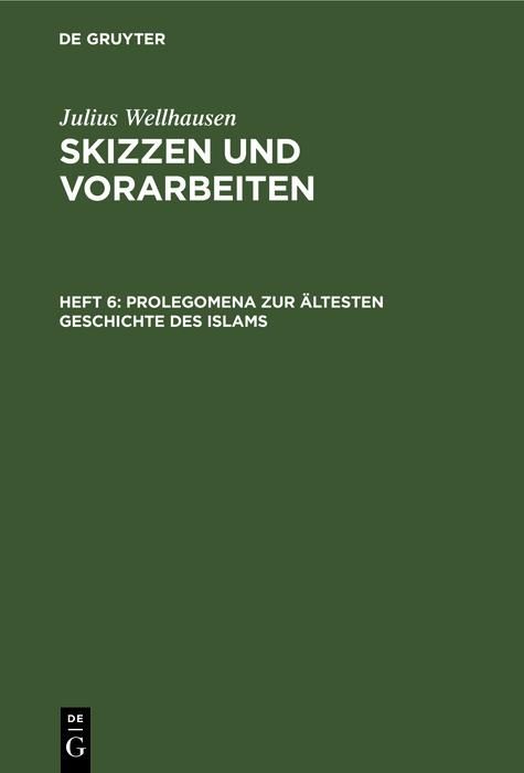 Produktbild: Prolegomena zur &auml;ltesten Geschichte des Islams