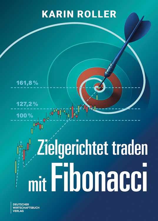 Produktbild: Zielgerichtet traden mit Fibonacci