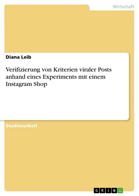 Produktbild: Verifizierung von Kriterien viraler Posts anhand eines Experiments mit einem Instagram Shop