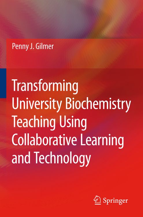 Produktbild: Transforming University Biochemistry Teaching Using Collaborative Learning and Technology