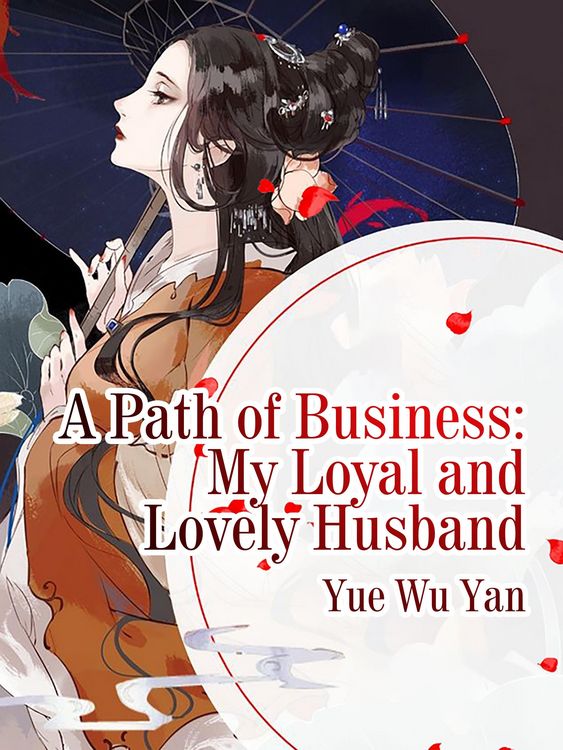 Produktbild: Path of Business: My Loyal and Lovely Husband