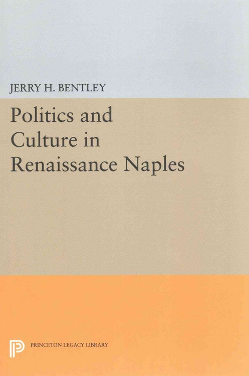 Produktbild: Politics and Culture in Renaissance Naples