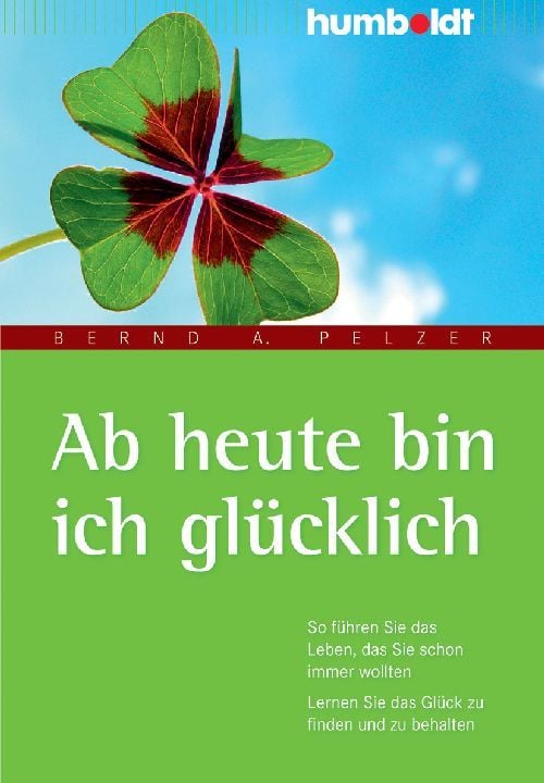 Produktbild: Ab heute bin ich gl&uuml;cklich