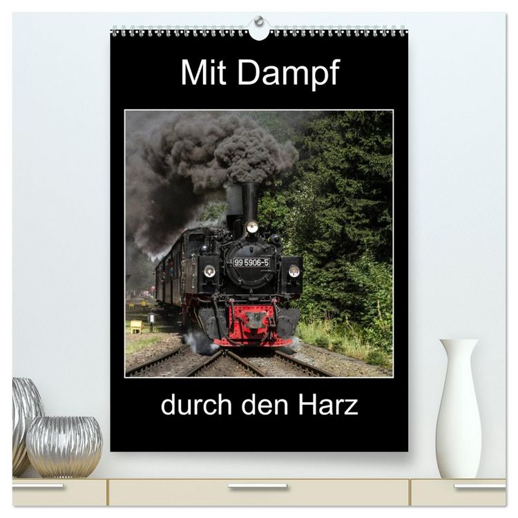 Produktbild: Mit Dampf durch den Harz (hochwertiger Premium Wandkalender 2026 DIN A2 hoch), Kunstdruck in Hochglanz