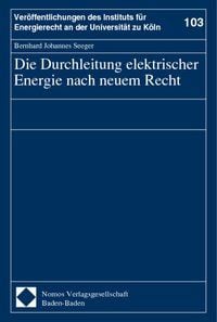 Produktbild: Die Durchleitung elektrischer Energie nach neuem Recht