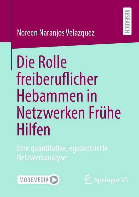 Produktbild: Die Rolle freiberuflicher Hebammen in Netzwerken Fr&uuml;he Hilfen
