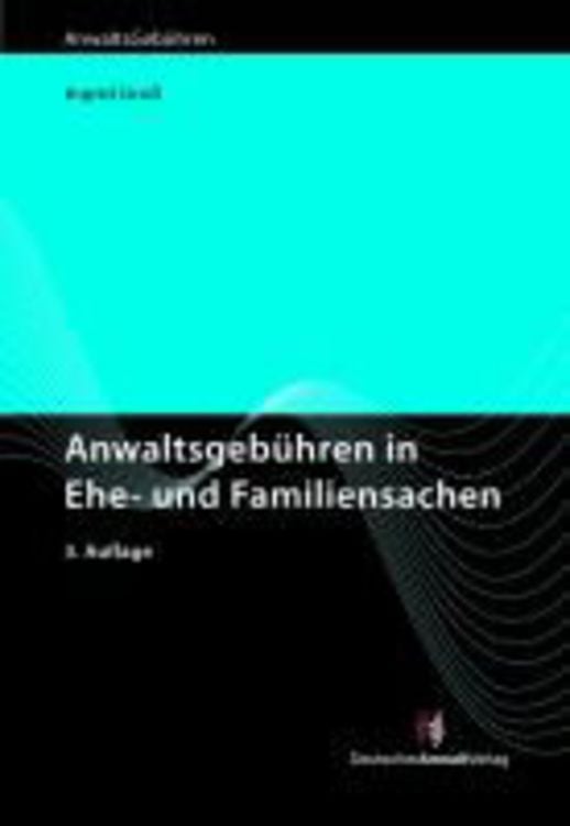 Produktbild: Anwaltsgeb&uuml;hren in Ehe- und Familiensachen