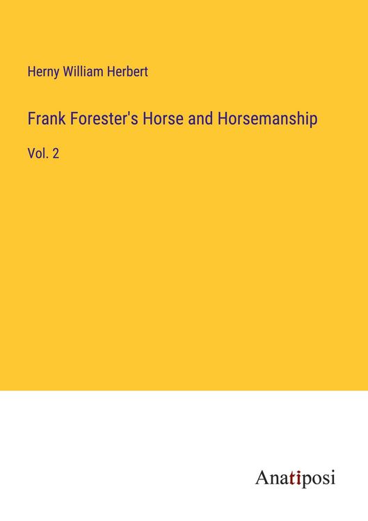 Produktbild: Frank Forester's Horse and Horsemanship