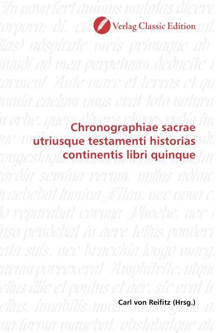 Produktbild: Chronographiae sacrae utriusque testamenti historias continentis libri quinque