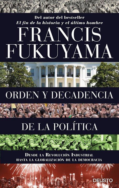 Produktbild: Orden y decadencia de la pol&iacute;tica : desde la Revoluci&oacute;n Industrial a la globalizaci&oacute;n de la democracia